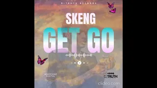 Skeng - Get Go | Audio