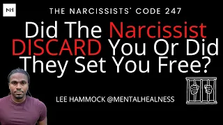 TNC247- Did the narcissist discard you or did they set you free? toxic people and why they discard