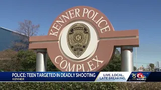 Kenner police investigate fatal shooting of 18-year-old