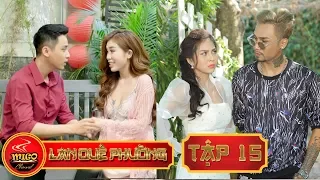 LAN QUẾ PHƯỜNG | TẬP 15 | SEASON 1 : Mỹ Nữ Đại Chiến | Mì Gõ | Phim Hài Hay 2019