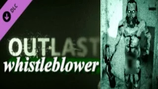 Outlast Whistleblower DLC - Bölüm 2 - Testereli Adam !