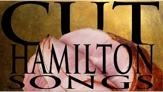 Hamilton: Cut Songs