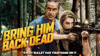 Bring Him Back Dead (2022) | Official Trailer | Gary Daniels | Louis Mandylor | Daniel Baldwin