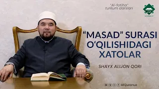 "Masad" surasi o'qilishidagi xatolar