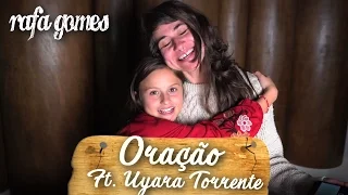 ORAÇÃO (A Banda Mais Bonita da Cidade) - RAFA GOMES ft. UYARA TORRENTE