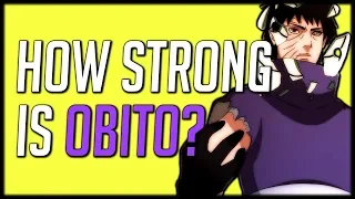 How Strong is Obito?