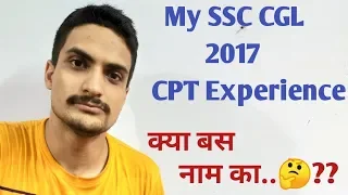 SSC CGL 2017 Tier-4 Computer Proficiency Test (CPT)- My Experience & Busting Myths !!