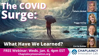 The COVID Surge: What Have We Learned?
