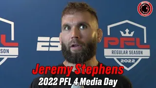 Jeremy Stephens: Miles Price is "dead" on Friday night | 2022 PFL 4