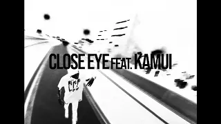 Age Factory "CLOSE EYE feat.Kamui" (Official Music Video)