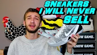 TOP 5 SNEAKERS I WILL NEVER SELL!