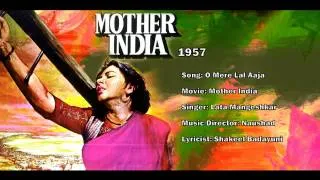 O Mere Laal Aa Jaa - Mother India 1957 - Lata Mangeshkar - Music By Naushad