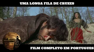 Uma Longa Fila de Cruzes | Film de Faroeste | Filme completo em português