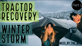 Tractor Recovery | A Day In The Life (Winter Storm - Finale)