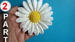 Как вязать ромашку крючком Урок 27 Howto crochet camomile 2 part