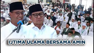 [FULL] Ijtima Ulama & Tokoh Nasional Bersama AMIN