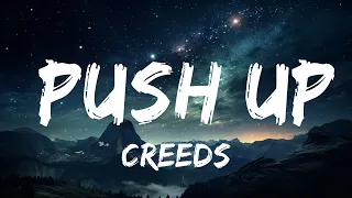Creeds - Push Up (Lyrics) |Top Version  | 15p Lyrics/Letra