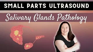 Small Parts Ultrasound | Salivary Glands Pathology