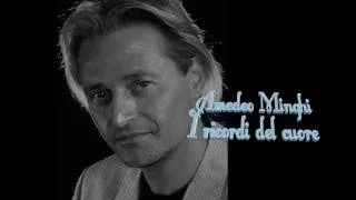 Amedeo Minghi I ricordi del cuore con testo video Mario Ferraro