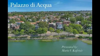 Palazzo di Acqua at 32 Boulevard Malba NY 11357 | Luxury Redefined | Presented by: Maria V. Kafetzis