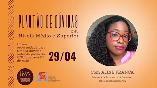 Plantão de Dúvidas: CNU Ensinos Médio e Superior, com Aline França