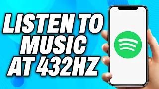 How To Listen to Music At 432hz Spotify (2024) - Easy Fix