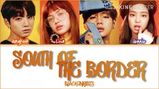 How would Lisa,Jennie(BLACKPINK) & Jungkook,V(BTS) sing 'South of the Border' by E.Sheeran (FANMADE)