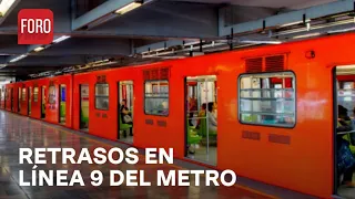 Metro CDMX; Reportan retrasos en Línea 9 - Las Noticias