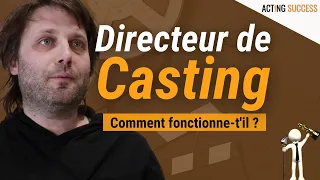 Conseils d'un DIRECTEUR DE CASTING