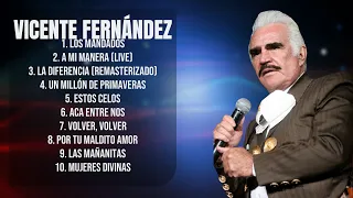 Vicente Fernández-Year's sensational singles-Premier Songs Mix-Glorified
