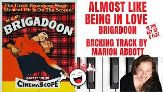Almost Like Being In Love 😍 (Brigadoon) - Accompaniment 🎹*Bflat*