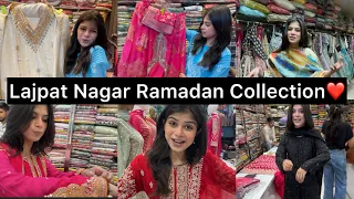 Exploring Lajpat Nagar Market Delhi❤️||Latest Ramadan Collection🥳||Latest March and Holi collection