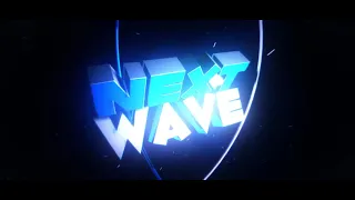 Next Wave - Intro Video😀😀😀