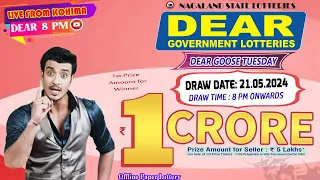 LOTTERY LIVE DEAR 8 PM 21.05.2024 NAGALAND STATE LOTTERY LIVE DRAW LOTTERY SAMBAD LIVE FROM KOHIMA