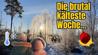 Die brutal kälteste Woche, die wir je erlebt haben