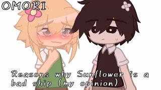 Reasons why Sunflower is a bad ship||Omori||MY OPINION||