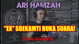 OMWAWES RASAN-RASAN : ARI HAMZAH "EX" SOEKAMTI BUKA SUARA ❗ BANYAK HIKMAH YANG BISA KITA AMBIL