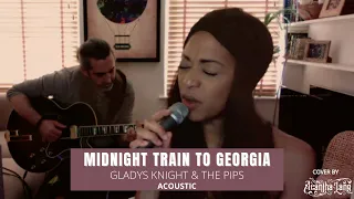 Midnight Train To Georgia - Gladys Knight & The Pips (Acoustic Cover by Acantha Lang)