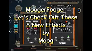 The MoogerFooger Collection - 8 NEW Effects by Moog for iOS - Let's Check Them Out