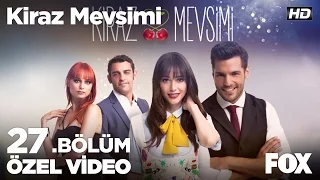 Mete, Öykü'yü neden öptü? Kiraz Mevsimi 27.Bölüm