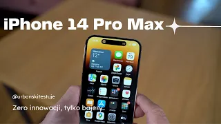 iPhone 14 Pro Max - nie ma sensu kupować