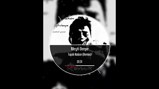 Meyti Deepe – Tajob Nakon (Remix)