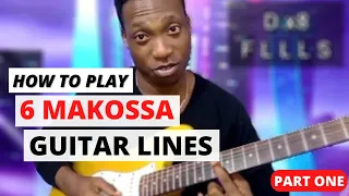 How to play 6 Makossa Guitar Lines | Part 1