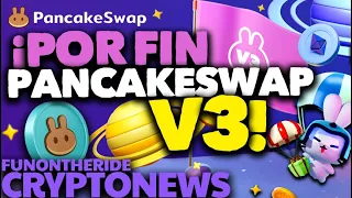 ¡POR FIN PANCAKESWAP V3!