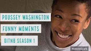 POUSSEY WASHINGTON | FUNNY MOMENTS | OITNB S1 (More in description)!