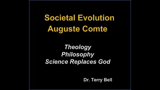 Auguste Comte and Societal Evolution