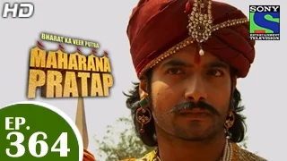 Bharat Ka Veer Putra Maharana Pratap - महाराणा प्रताप - Episode 364 - 11th February 2015