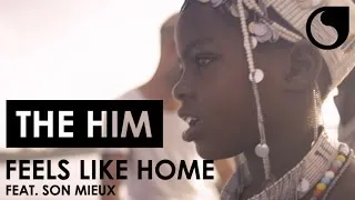 The Him Ft. Son Mieux - Feels Like Home OFFICIAL VIDEO