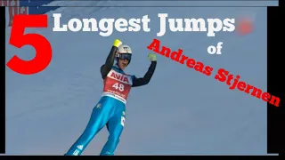 5 LONGEST Jumps of Andreas STJERNEN