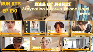 [ENG+ALL SUBS] RUN BTS EP 150: War of Money- Staycation in Josun Palace Hotel (Part 1) (21.09.07)